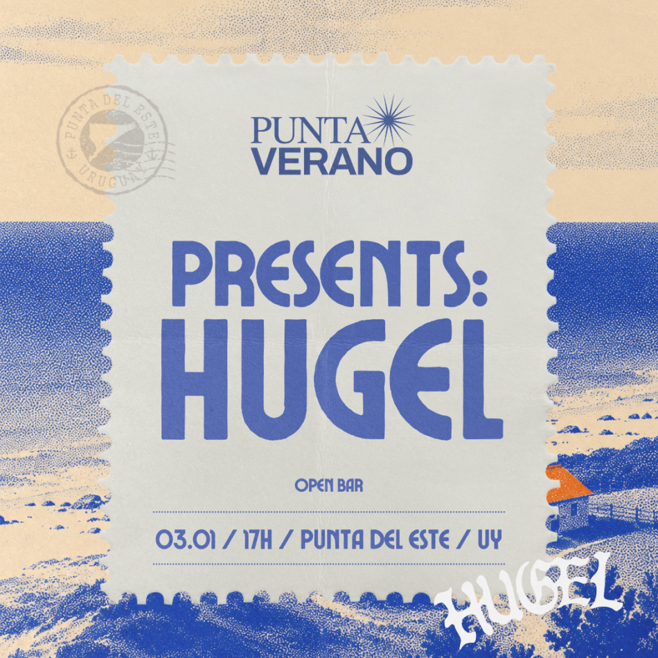 PUNTA VERANO 2027 | HUGEL | CLOSING SEASON
